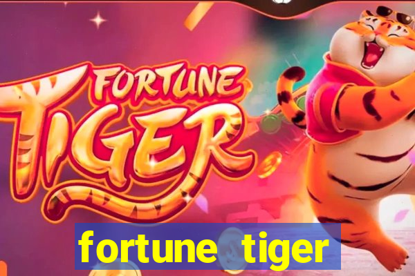 fortune tiger aposta 1 real